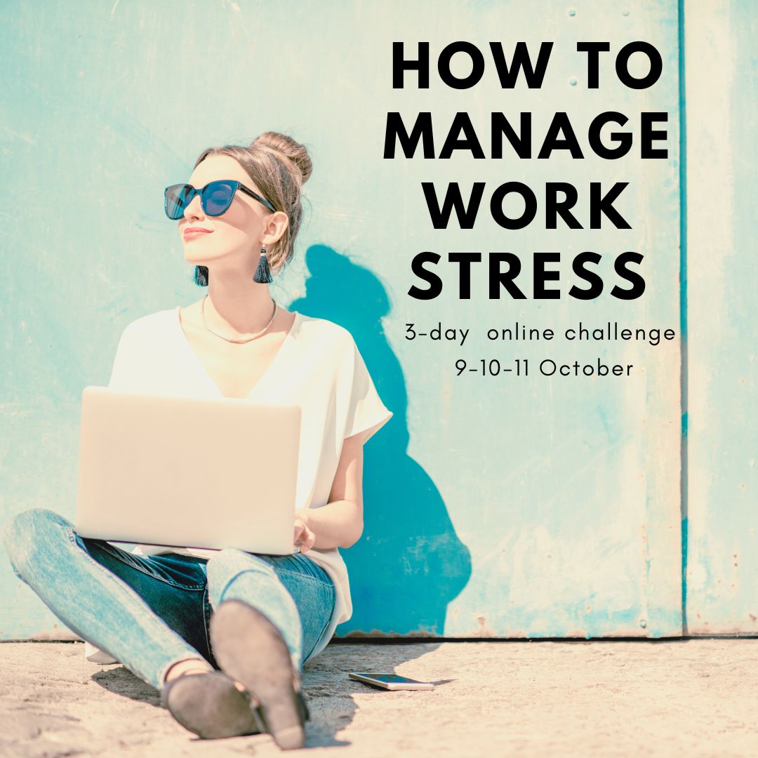 How to manage work stress - 3-day challenge